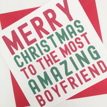 Load image into Gallery viewer, Amazing Boyfriend Christmas Card
