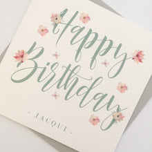 Load image into Gallery viewer, Floral Happy Birthday Card for Her
