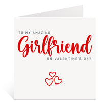 Load image into Gallery viewer, Girlfriend Valentine Card

