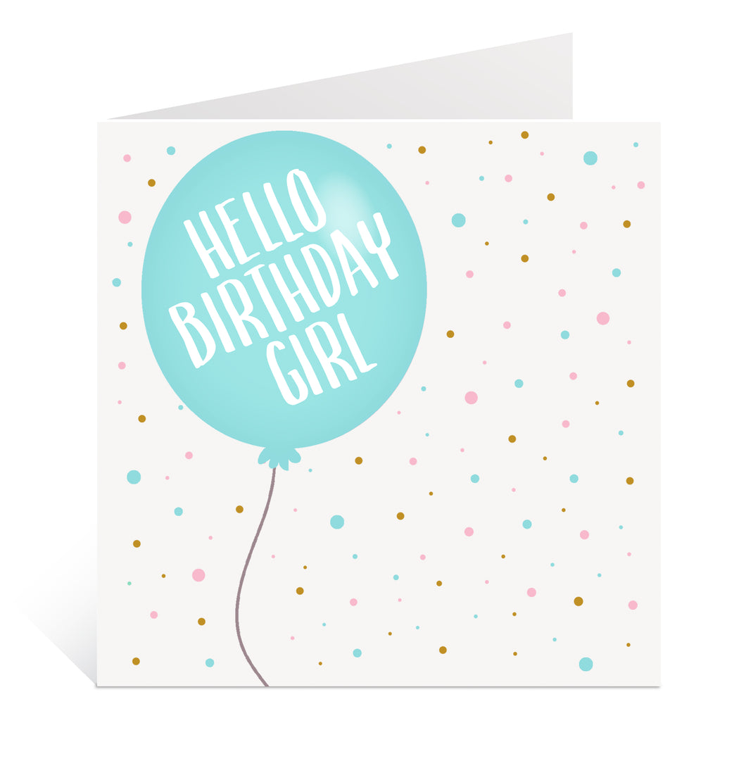 Hello Birthday Girl Card