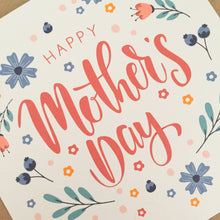 Load image into Gallery viewer, Floral Mother&#39;s Day Card

