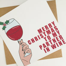 Load image into Gallery viewer, Partner in Wine Christmas Card
