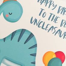 Load image into Gallery viewer, Uncleasaurus Birthday Card
