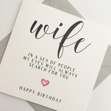 Load image into Gallery viewer, Romantic Wife Birthday Card
